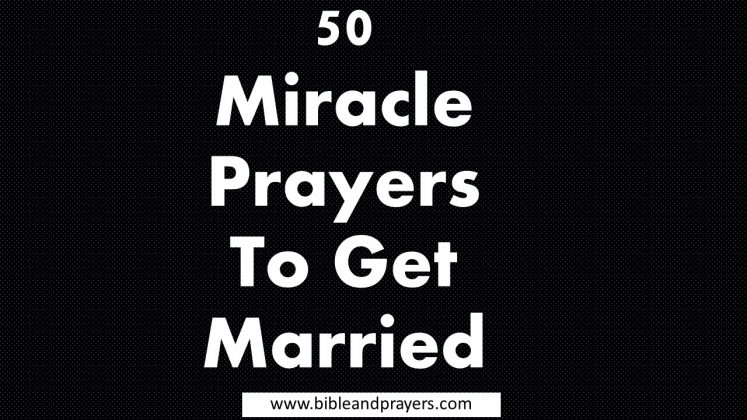 50 Miracle Prayers To Get Married Bibleandprayers