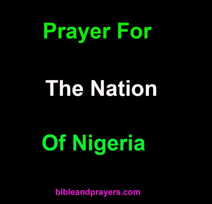 Prayer For The Nation Of Nigeria