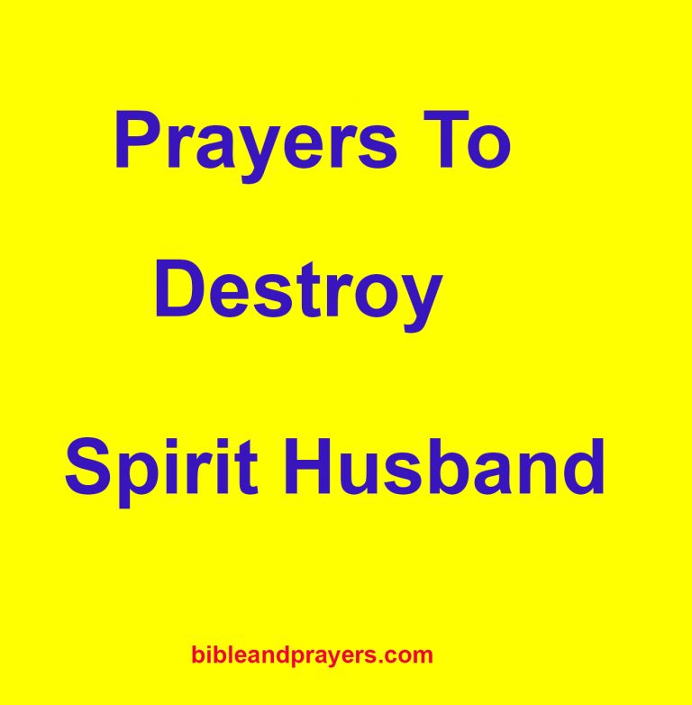 Prayers To Destroy Spirit Husband