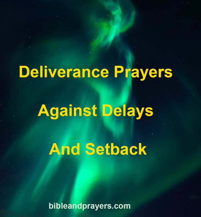 Deliverance Prayer Against Delay And Setback