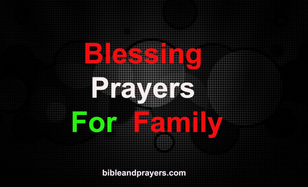 Blessing Prayers For Family