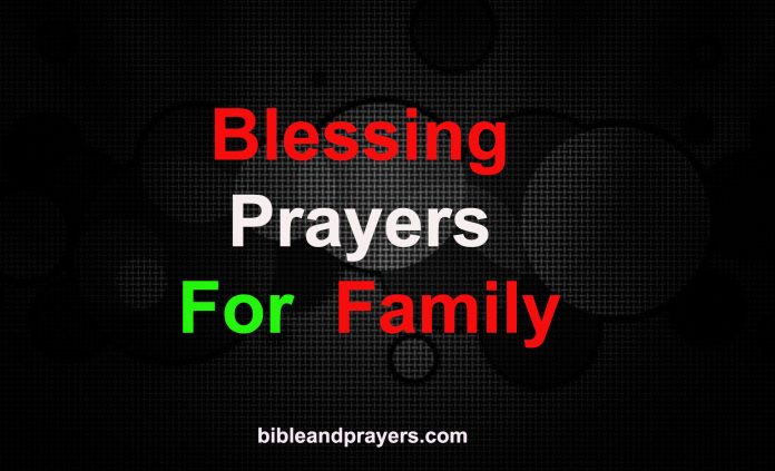 Blessing Prayers For Family