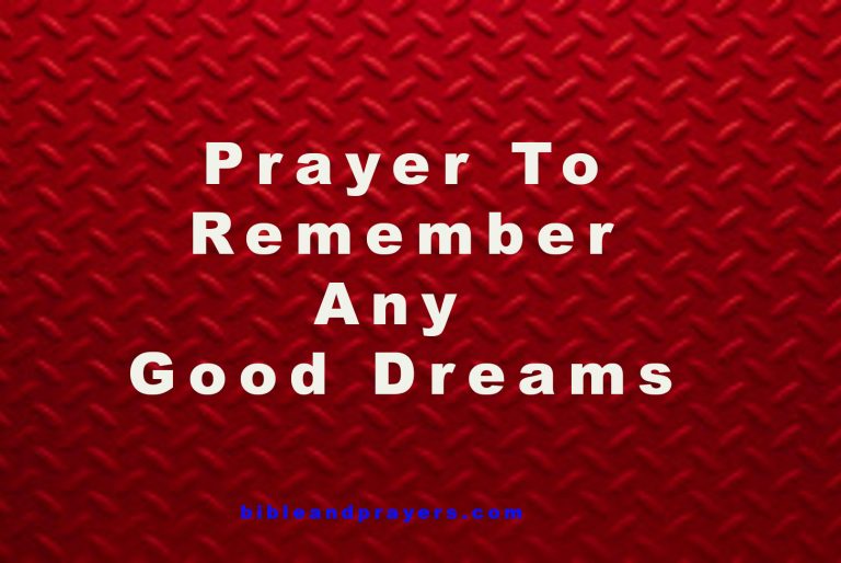 Prayer To Remember Any Good Dreams