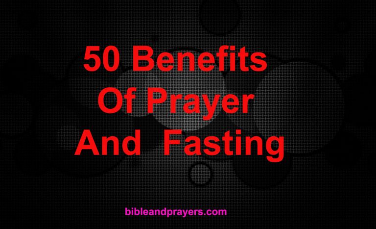 50 Benefits Of Prayer And  Fasting