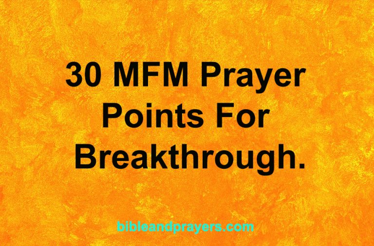 30 MFM Prayer Points For Breakthrough.