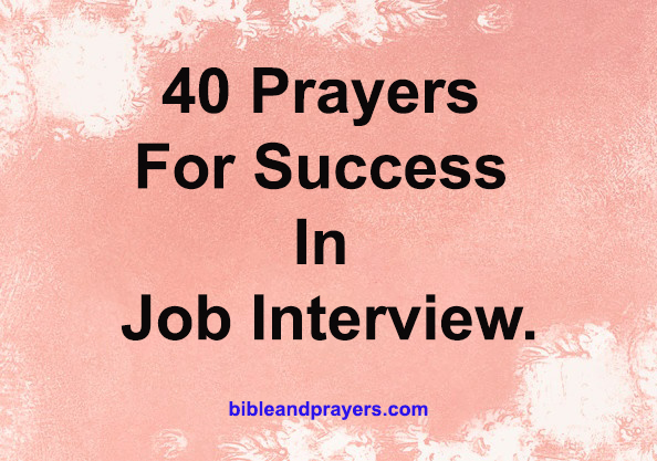 40 Prayer For Success In Job Interview.