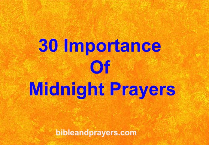 30 Importance Of Midnight Prayers