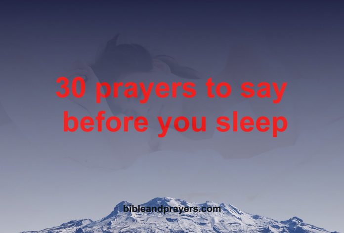 30 prayers to say before you sleep