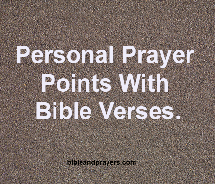Personal Prayer Points With Bible Verses.