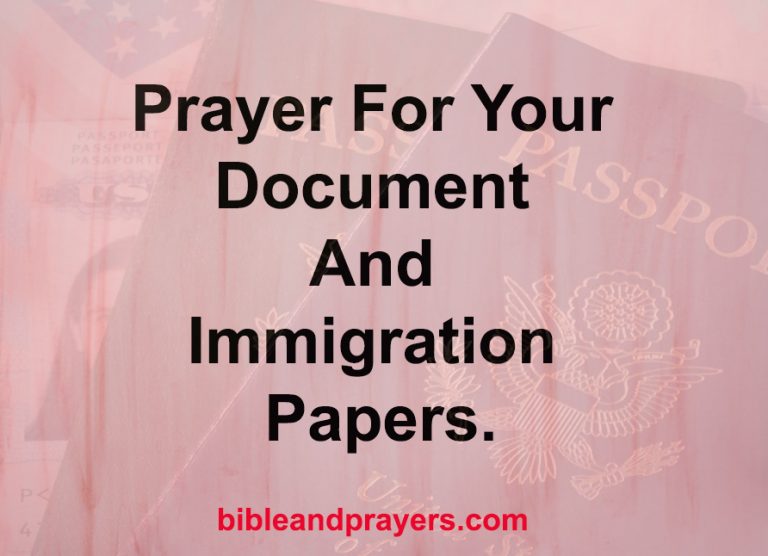 Prayer For Your Document And Immigration Papers.