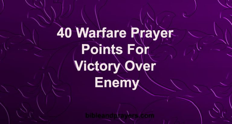 40 Warfare Prayer Points For Victory Over Enemy