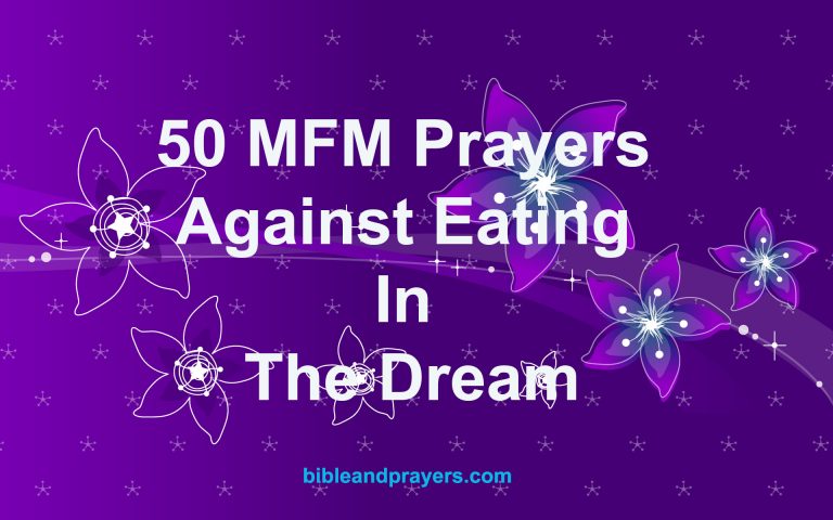 50 MFM Prayers Against Eating In The Dream