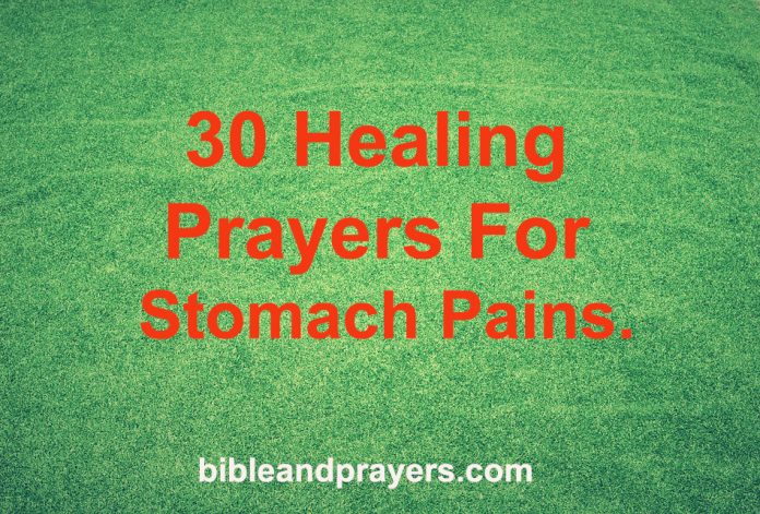 30 Healing Prayers For Stomach Pains.