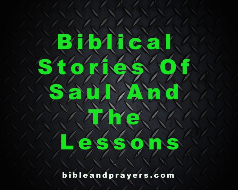 Biblical Stories Of Saul And The Lessons Biblical Stories Of Saul And The Lessons