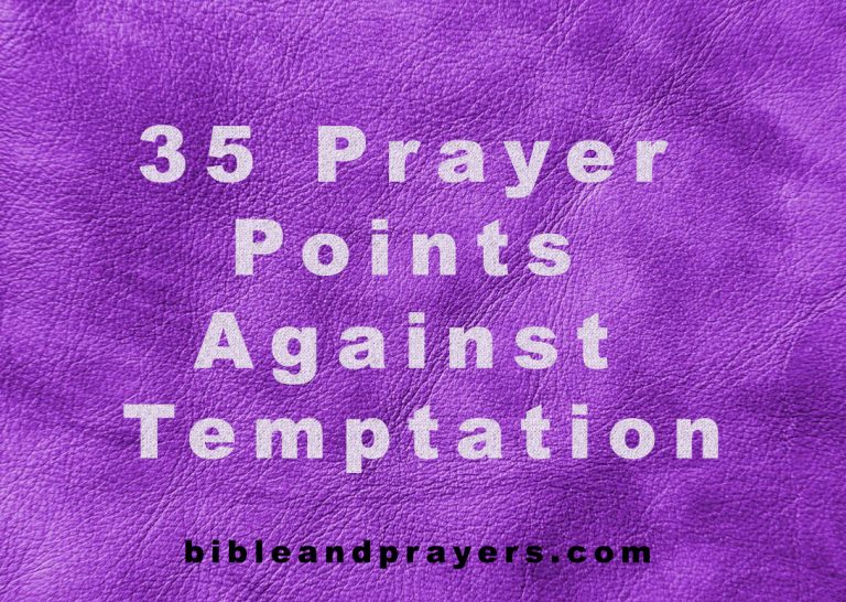 35 Prayer Points Against Temptation