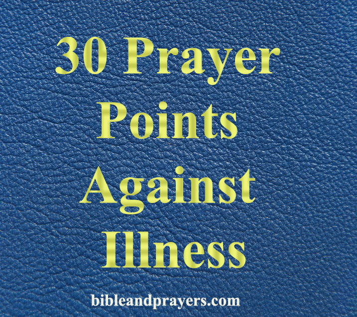 Prayer Points Against Illness