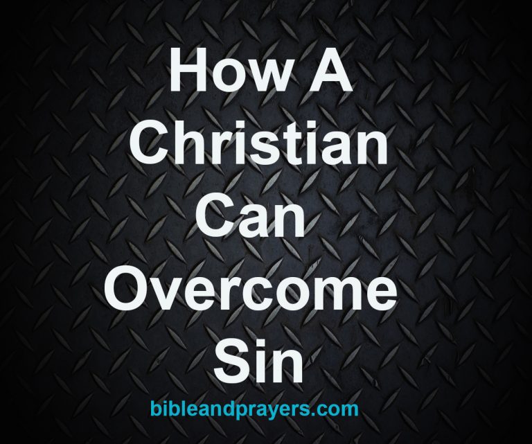 How Can A Christian Overcome Sin