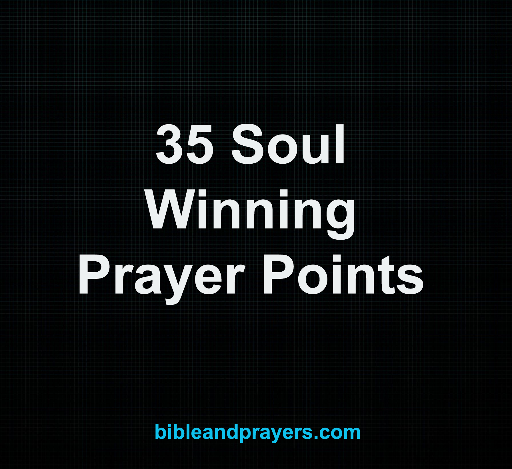 Soul Winning Prayers