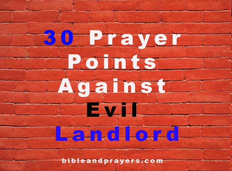 30 Prayer Points Against Evil Landlord 30 Prayer Points Against Evil Landlord
