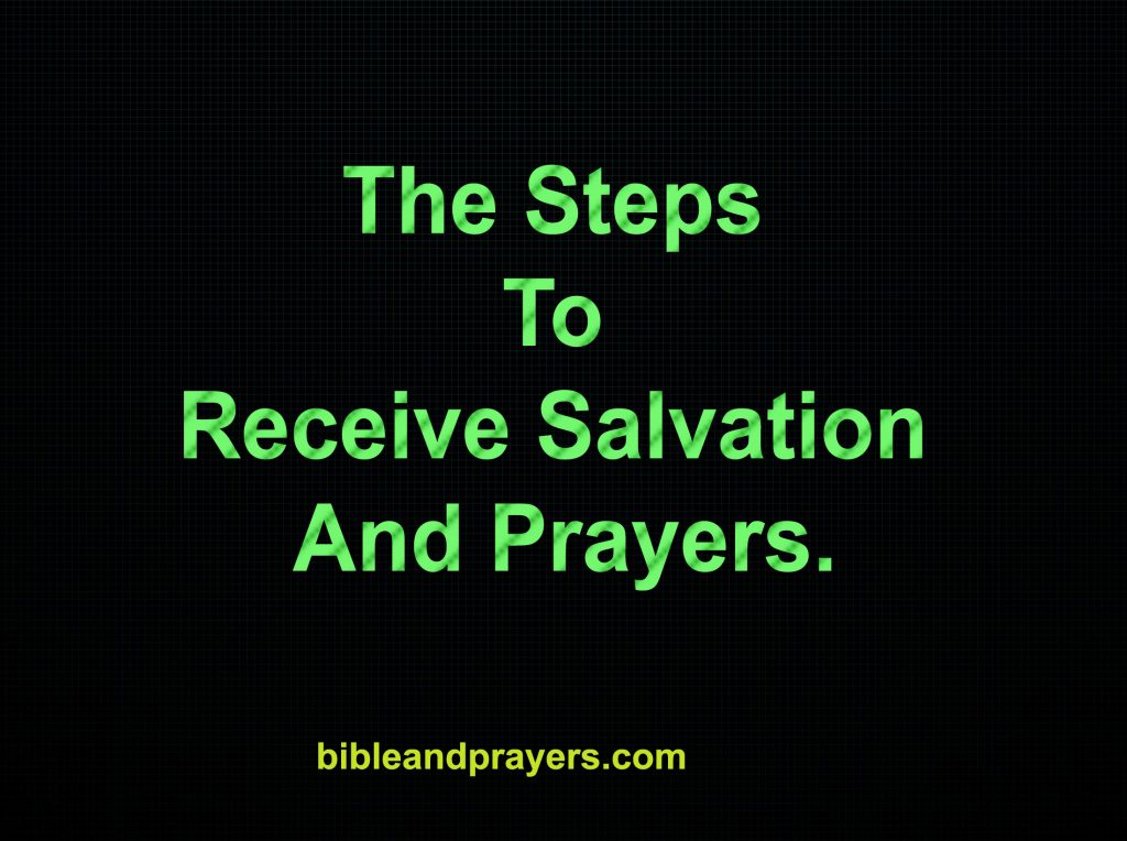 The Steps To Receive Salvation And Prayers.