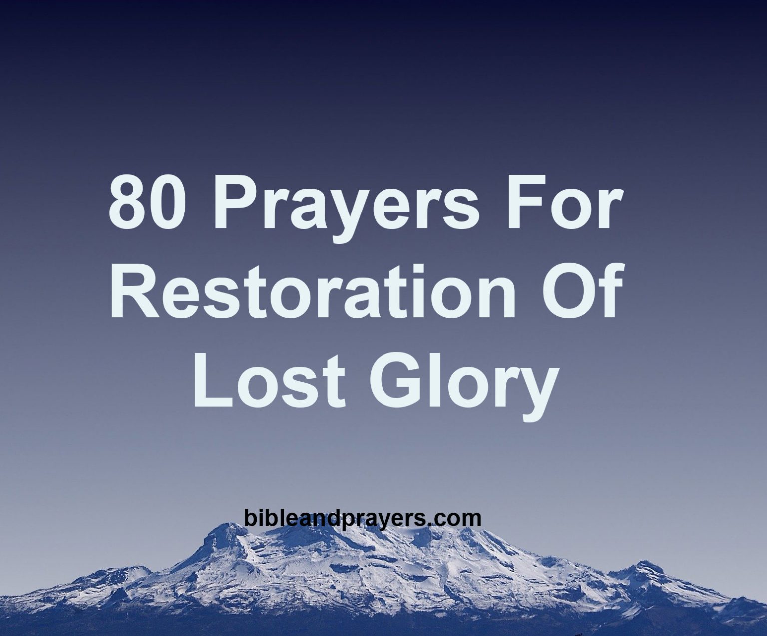 80-prayers-for-restoration-of-lost-glory-bibleandprayers