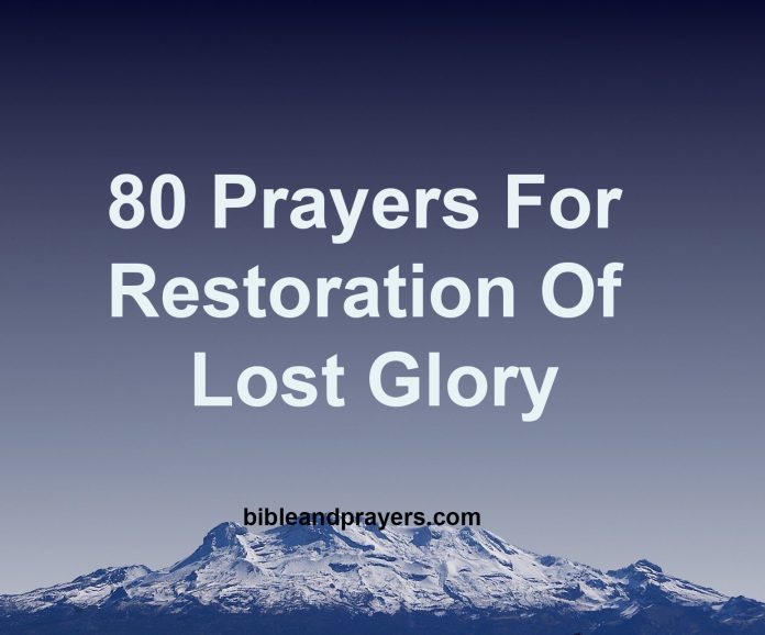 prayer points for restoration of glory