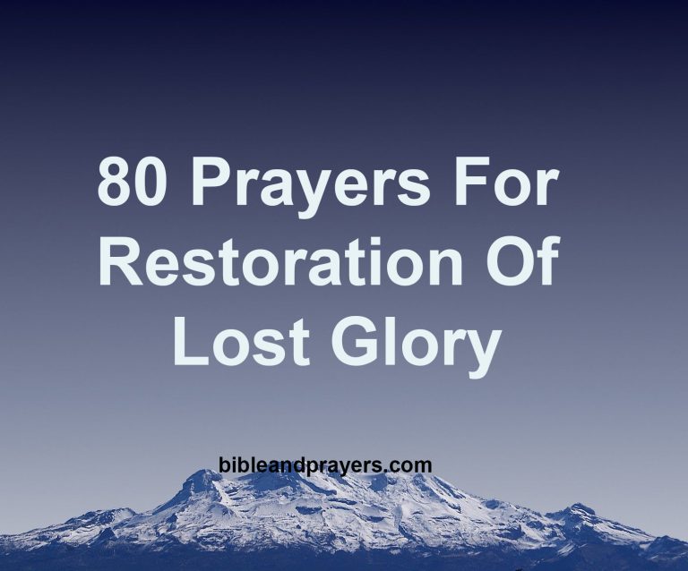 80 Prayers For Restoration Of Lost Glory 80 Prayers For Restoration Of Lost Glory
