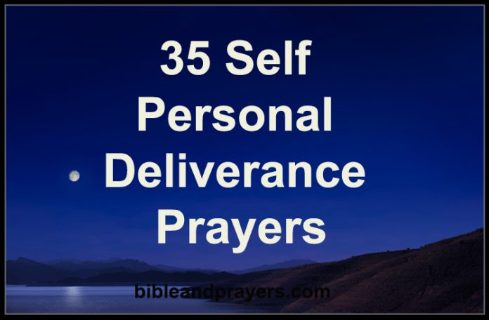 35 Self Personal Deliverance Prayers