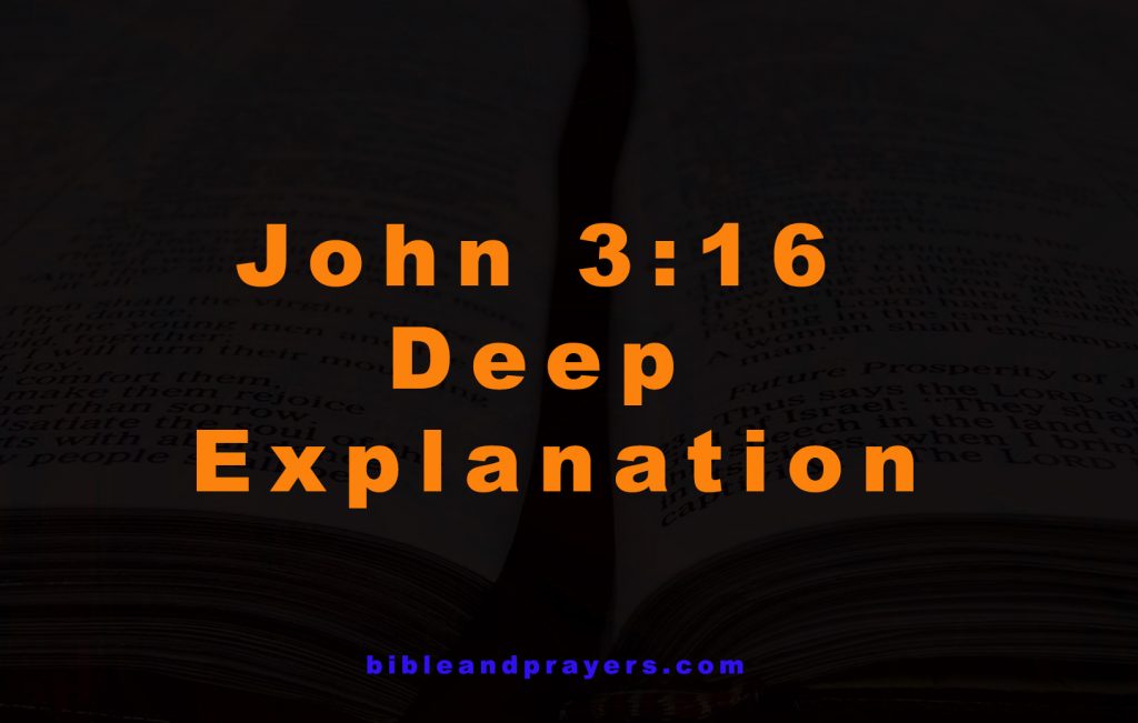 John 3:16 Deep Explanation