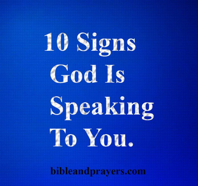 Signs God Is Speaking To You.