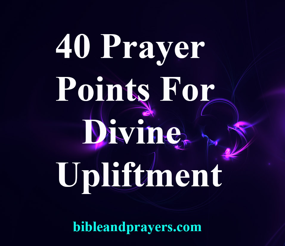 Prayers For Divine Upliftment