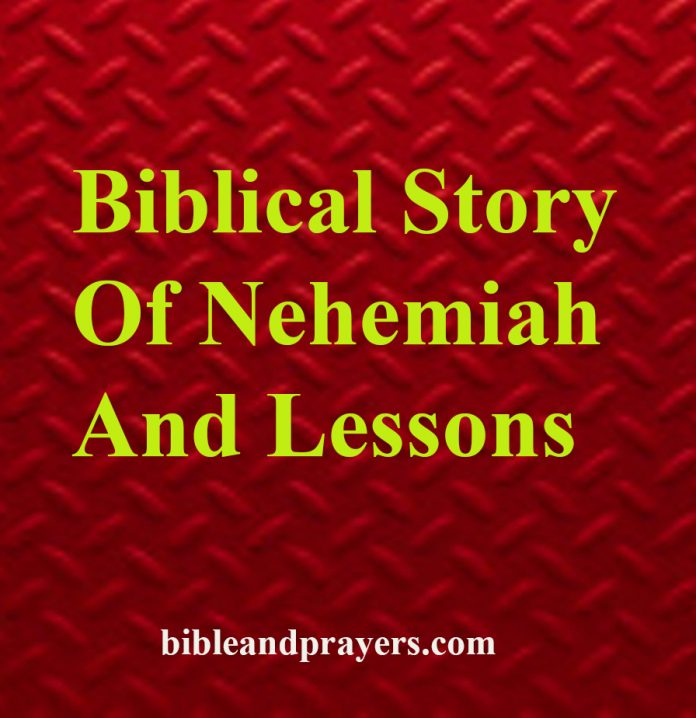 Biblical Story Of Nehemiah And Lessons