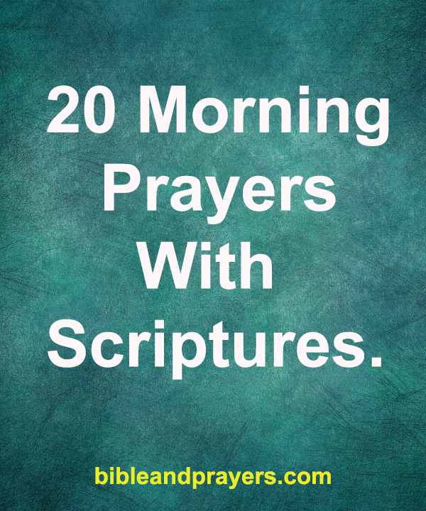 20 Morning Prayers With Scriptures.