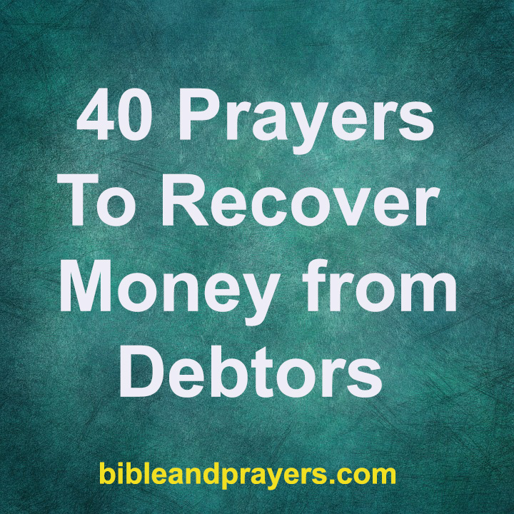 40 Prayers To Recover Money from Debtors
