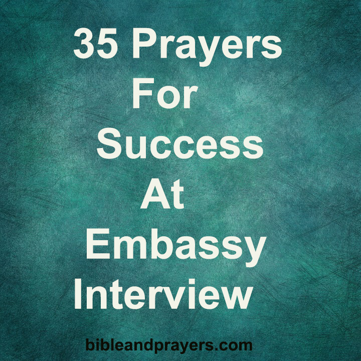 35 Prayers For Success At Embassy Interview