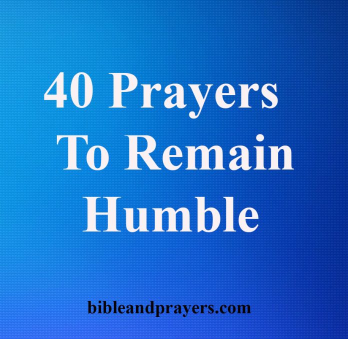 40 Prayers To Remain Humble