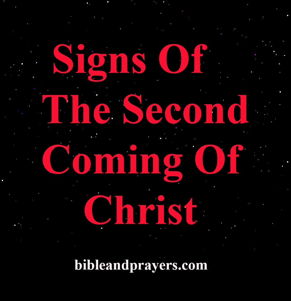 Signs Of The Second Coming Of Christ