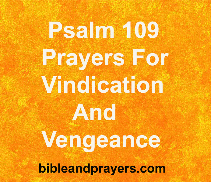 Psalm 109 Prayers For Vindication And Vengeance