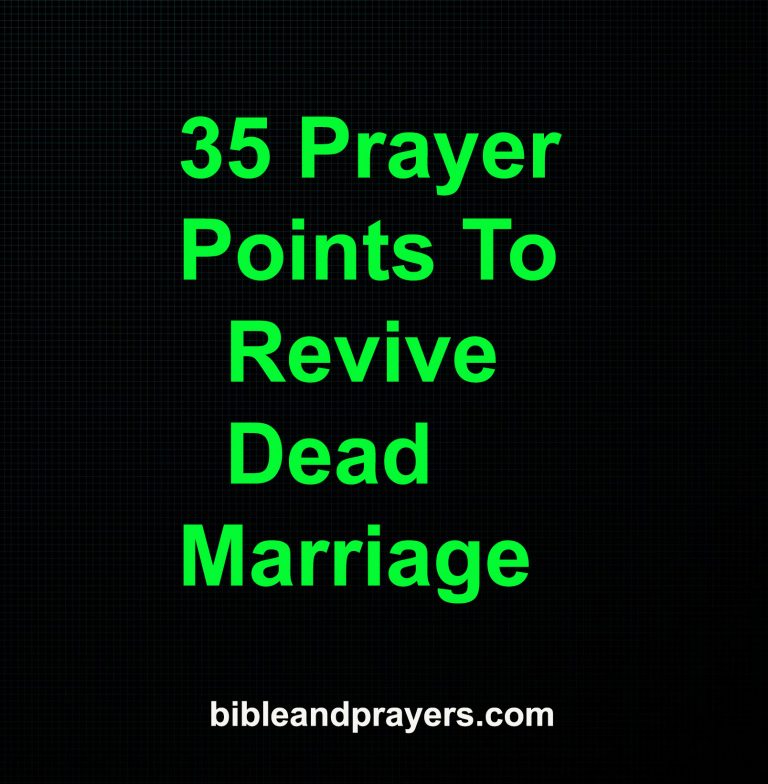 35 Prayer Points To Revive A Dead Marriage