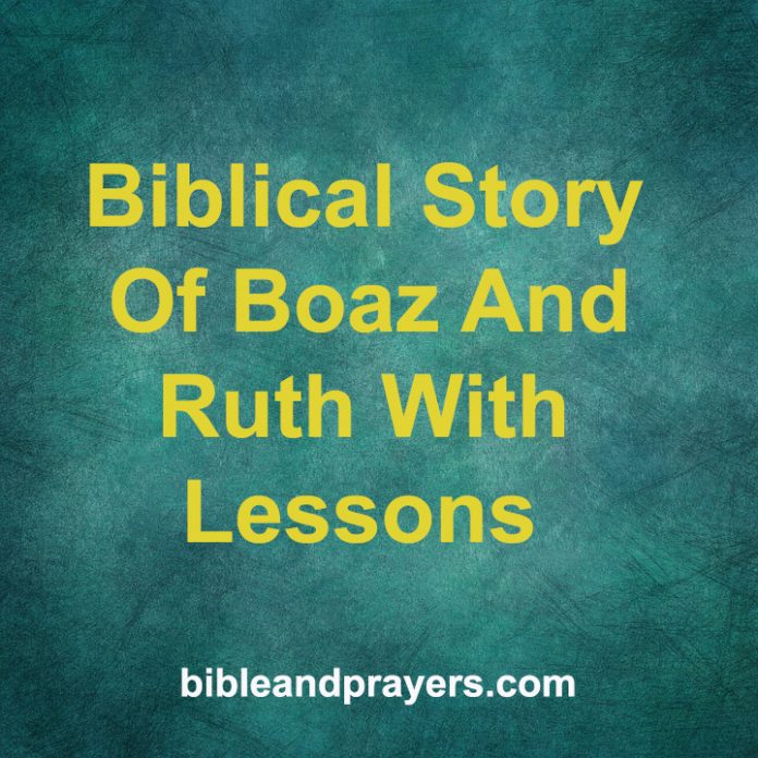 Biblical Story Of Boaz And Ruth With Lessons