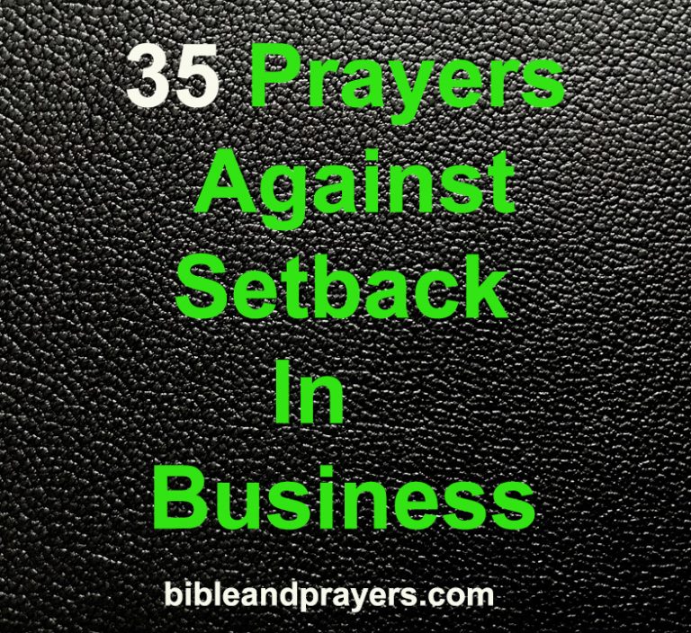 35 Prayers Against Setback In Business 35 Prayers Against Setback In Business