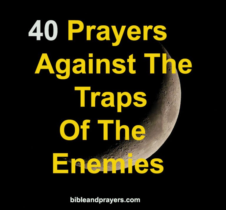 40 Prayers Against The Traps Of The Enemies 40 Prayers Against The Traps Of The Enemies