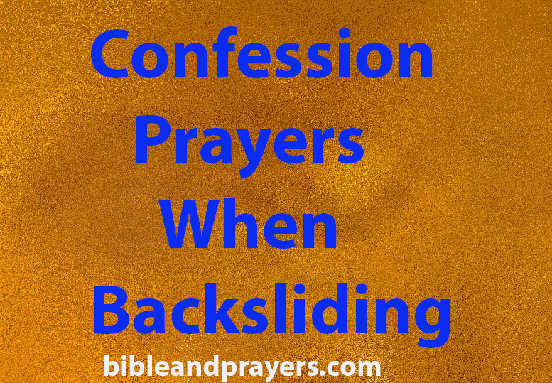 Confession Prayers When Backsliding
