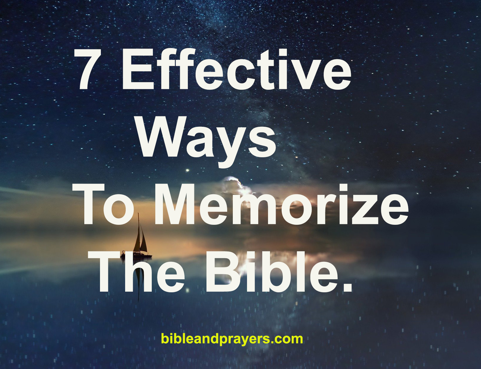 7 Effective Ways To Memorize The Bible.