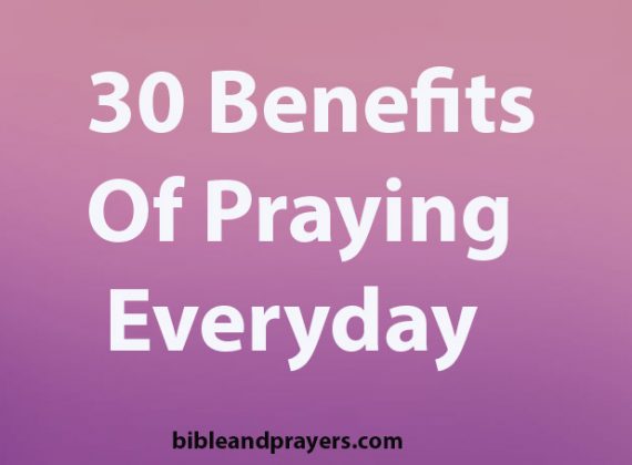 30 Benefits Of Praying Every -Bibleandprayers.com