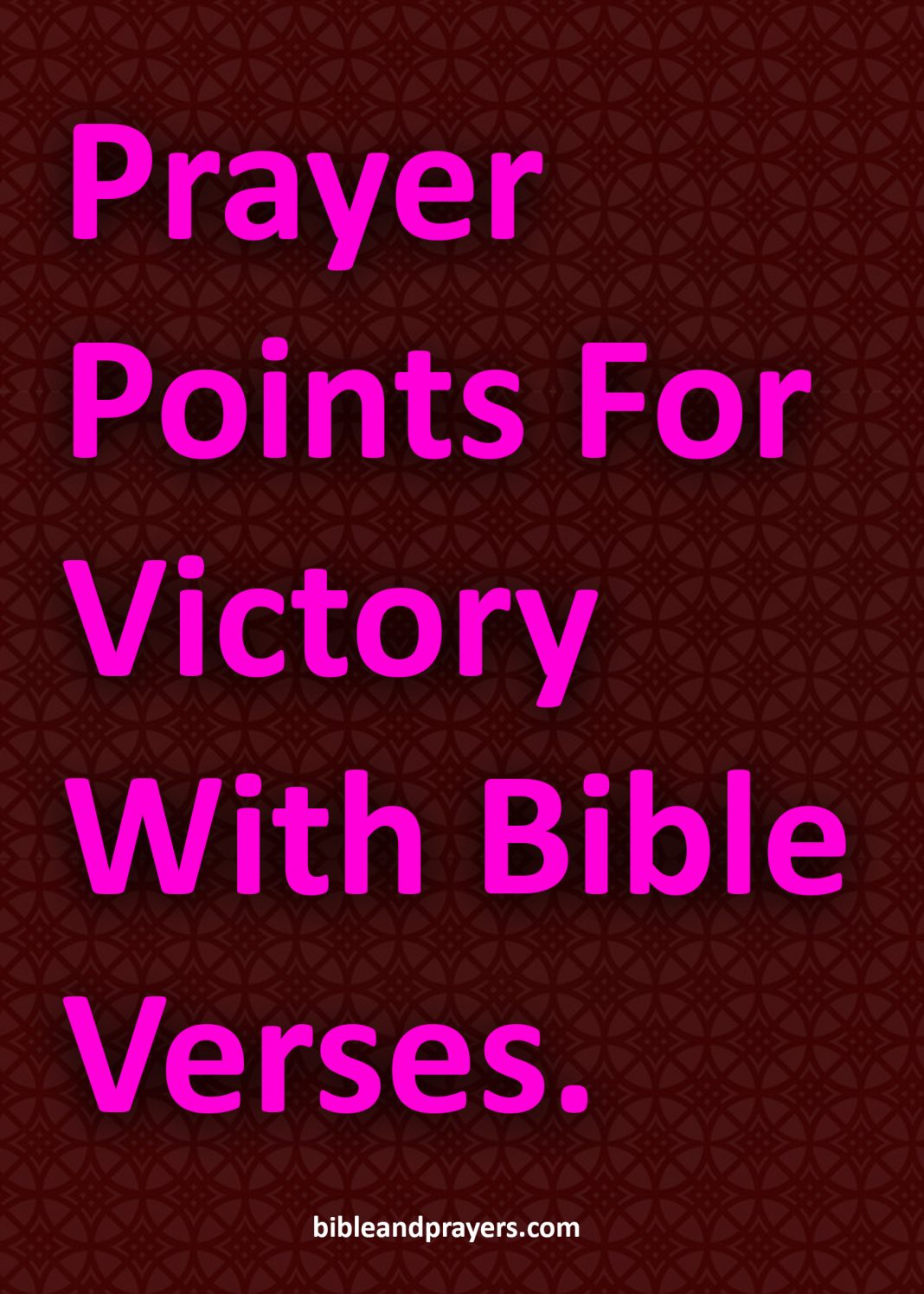 Prayer Points For Victory With Bible Verses -Bibleandprayers.com