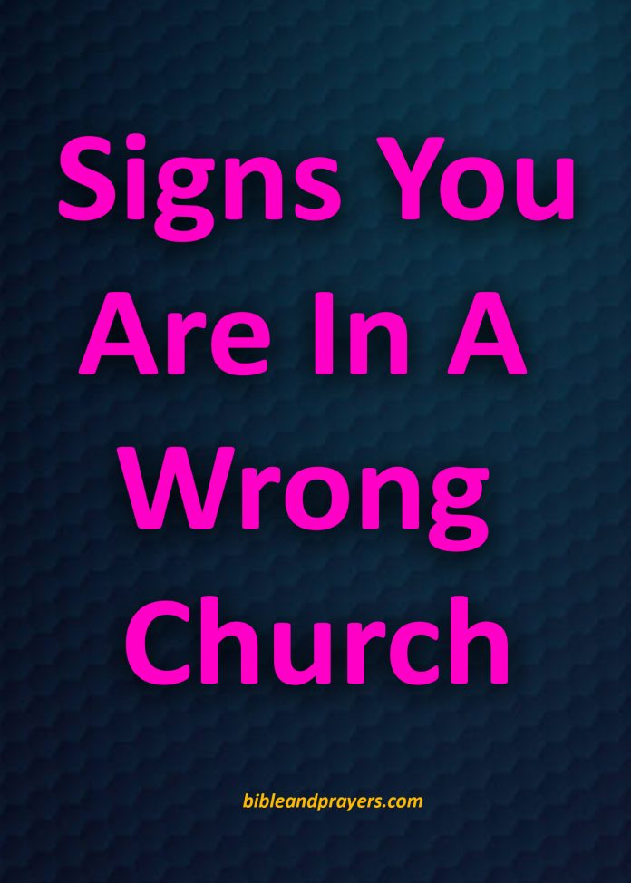 Signs You Are In A Wrong Church