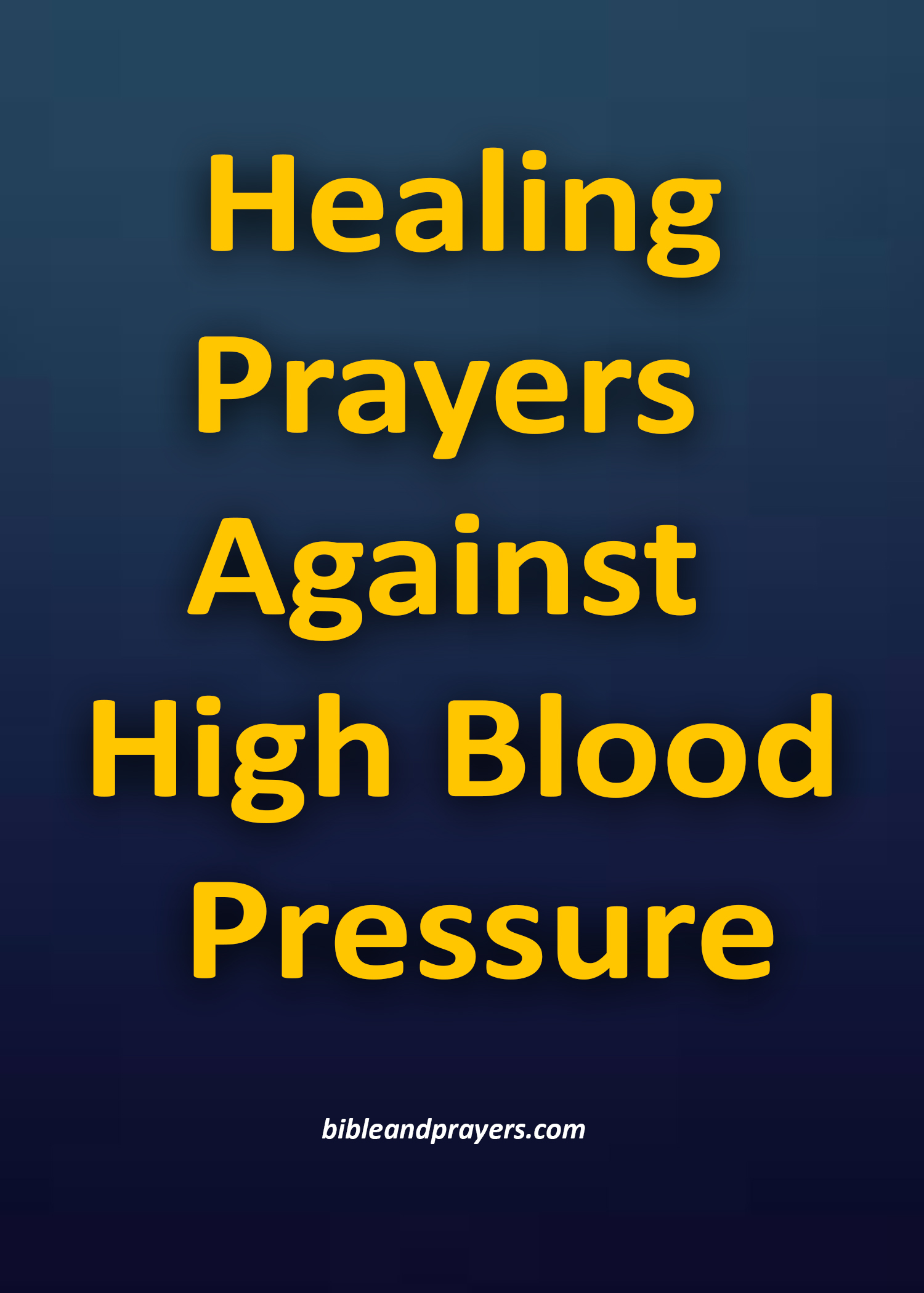 Healing Prayers Against High Blood Pressure