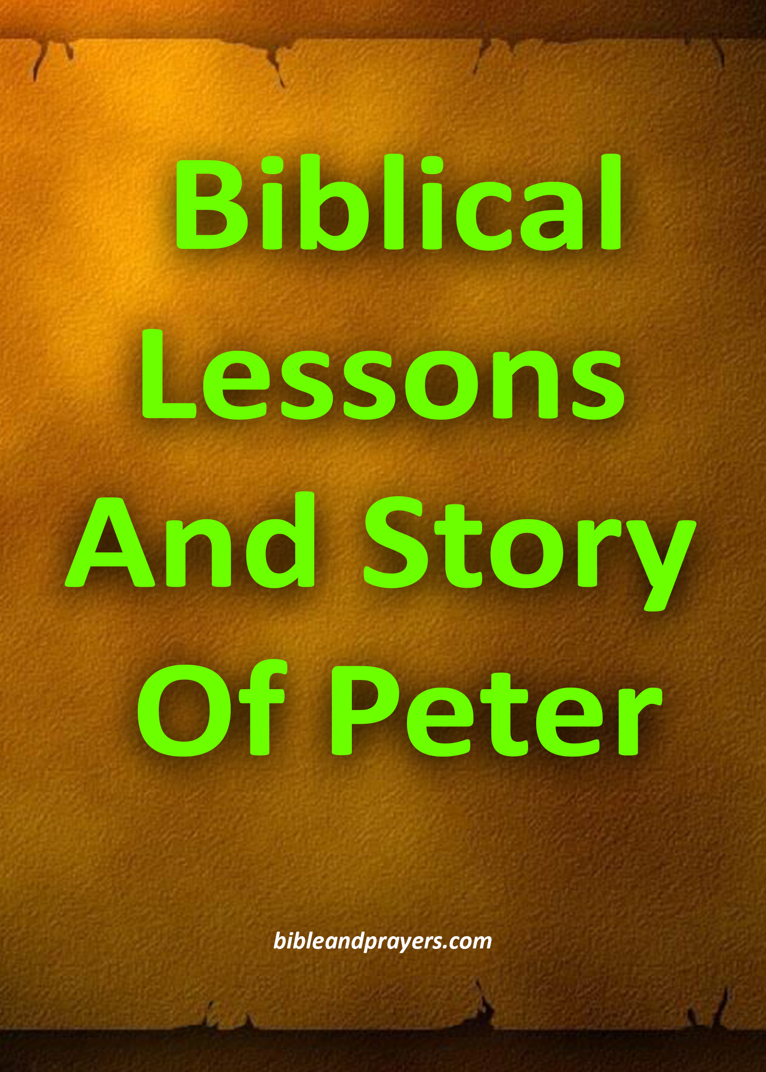 Biblical Lessons And Story Of Peter