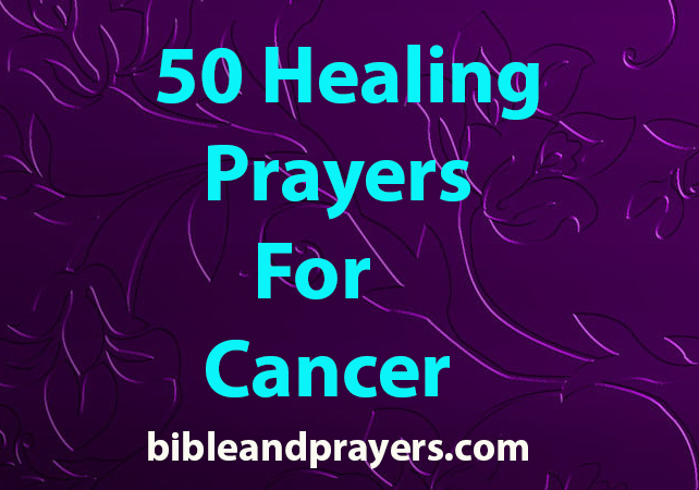 50 Healing Prayers For Cancer